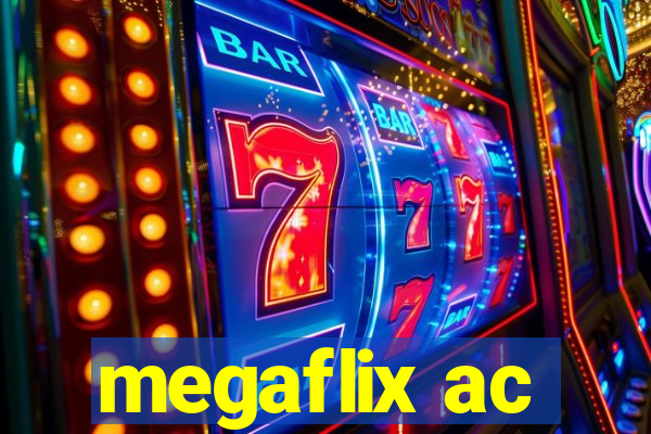 megaflix ac